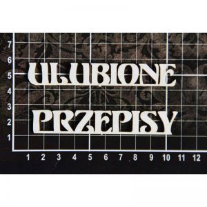 Tekturka Filigranki Napis Ulubione Przepisy duży